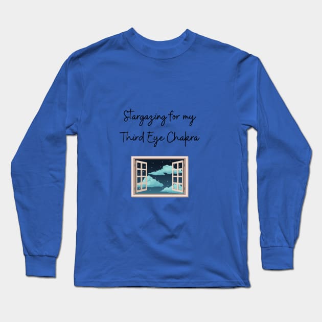 Stargazing for my 3rd eye chakra Long Sleeve T-Shirt by Said with wit